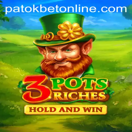 Unveiling the Thrilling World of 3potsRiches: The Ultimate Gaming Experience with PATOKBET
